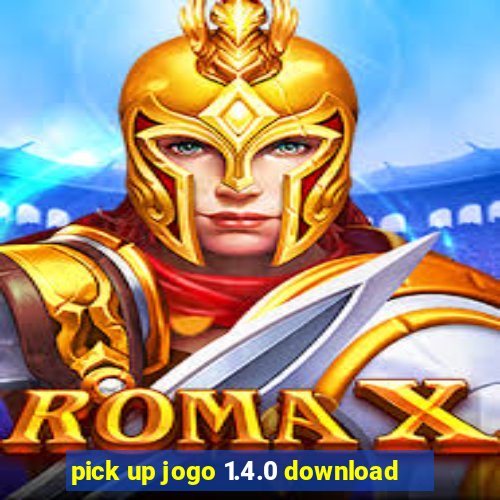 pick up jogo 1.4.0 download